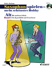 Saxophon spielen - mein schönstes Hobby 1 CD, Alt-Sax 
