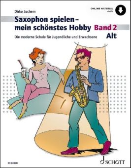 Saxophon spielen - mein schönstes Hobby 2, Alt-Sax 