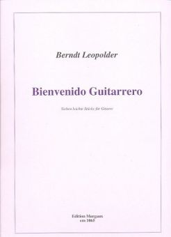 Leopolder, Bienvenido Guitarrero 