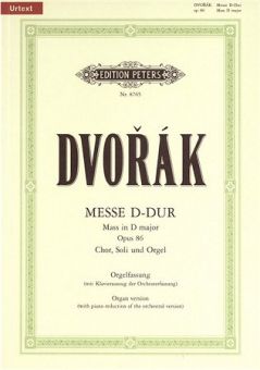 Dvorak, Messe D-Dur op. 86 