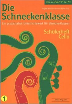 Die Schneckenklasse 1 - Cello 