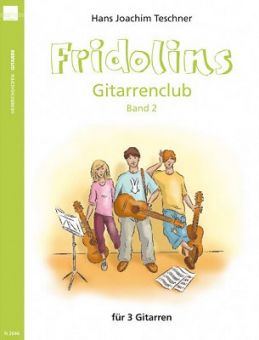 Teschner, Fridolins Gitarrenclub 2 