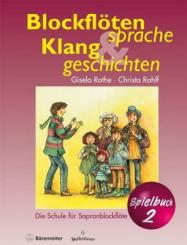 Spielbuch zu Blockflötensprache 2 