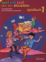 Spielbuch zu "Spiel und Spaß Blockflöte 1 neu" 