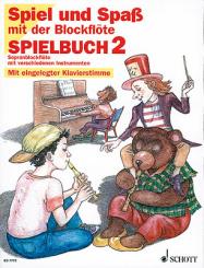 Spielbuch zu "Spiel und Spaß Blockflöte 2" 