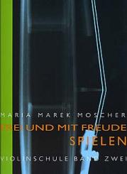 Moscher, Frei und mit Freude spielen 2, Geigenschule 