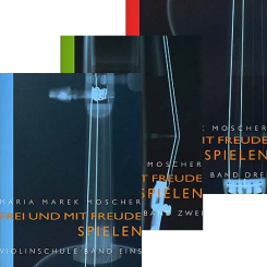 Moscher, Frei und mit Freude spielen Set, Geigenschule 